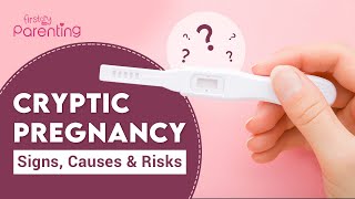 Cryptic Pregnancy  Causes and Signs that You Must Know About [upl. by Uwkuhceki]