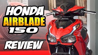 HONDA AIRBLADE 150  MGA DAPAT MONG MALAMAN BAGO BUMILI [upl. by Phebe]