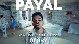 PayalVisualizerYo Yo Honey Singh Paradox  GLORY  Bhushan Kumar Bhai Mera YO Yo Tu Meri Makhna [upl. by Zitah]