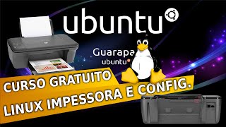 Curso de Linux Ubuntu  25  Como instalar impressora e configurar [upl. by Aneehsak]