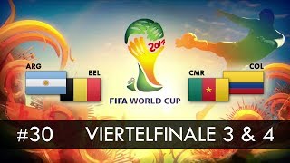 FIFA WM 2014 — Viertelfinale 3 amp 4 — ARGBEL amp CMRCOL [upl. by Christianity]