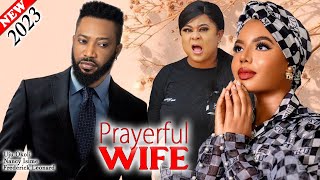 PRAYERFUL WIFE 2023 New  Frederick Leonard Nancy Isime Uju Okoli Latest Nollywood Nigeria Movie [upl. by Aerdnaid]