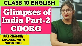 Coorg class 10 english  Coorg class 10 summary [upl. by Olive]