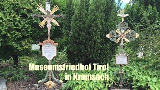 Museumsfriedhof Tirol im Kramsach  Guggenberger – SagzahnKunstschmiede [upl. by Gerk]