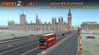 OMSI 2 62 Volvo B5LHeVoSeti  London line 12 [upl. by Yule864]