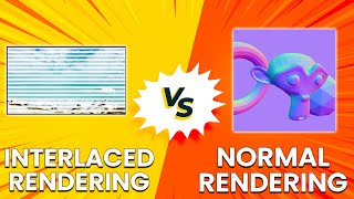 Interlaced Rendering vs Normal Rendering  Whats The DifferenceSideBySide Rendering Comparison [upl. by Newg941]