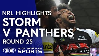 NRL Highlights Melbourne Storm v Penrith Panthers  Round 25 [upl. by Michey991]