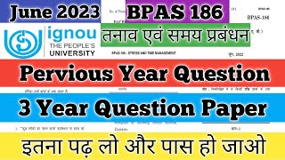 BPAS 186 Important Questions June 2023 BPAS 186 Pervious Year Question BPAS 186 तनाव एवं समय प्रबंधन [upl. by Talbot]