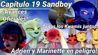 AVANCES CAPÍTULO 19 SANDBOY  TODOS los KWAMIS Adrien y Marinette en RIESGO  Miraculous Ladybug [upl. by Nat285]