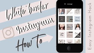 White Border Instagram How To  EASY [upl. by Porett]