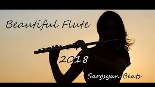 Sargsyan Beats  Flute Ֆլեյտա 2018 [upl. by Einobe]