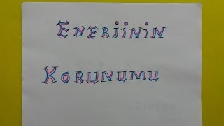 ENERJİNİN KORUNUMU 9 sınıf [upl. by Ahl]