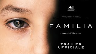 Familia  Trailer Ufficiale  Dal 2 ottobre al cinema [upl. by Olram]