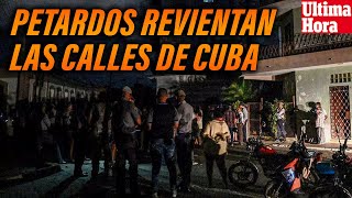 Última Hora🚨SE ESTREMECEN LAS CALLES DE LA HABANA PETARDOS ESTALLAN‼️ [upl. by Edlyn]