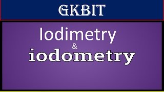 Iodimetry and Iodometry  Redox Titration  Hindi [upl. by Lorie672]