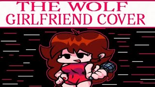 quotthe demon girlquot the wolf but girlfriend sing it ai cover [upl. by Mortie]