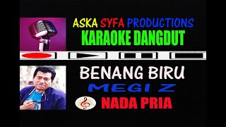 Benang BiruKaraoke DangdutMegi ZNada Pria [upl. by Nilorac]