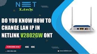 Do you know How to Change Lan IP in NETLINK V2802GW ONT152 [upl. by Milford]