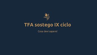 TFA Sostegno IX ciclocosa sapere [upl. by Rats]