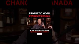 Prophetic Word Change in Canada canada prophecy josephz [upl. by Fidole]