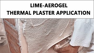 Termorasante Aerogel lime thermal plaster application [upl. by Ammadis75]