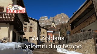 Val Zoldana – Le Dolomiti dun tempo [upl. by D'Arcy]