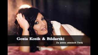 Gosia Kosik amp Bildarski  Za jeden uśmiech Twój  cover Sumptuastic [upl. by Branen]