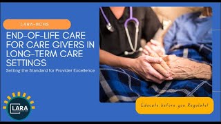 End of Life Care for Caregivers in Long Term Care Setting [upl. by Sacci]