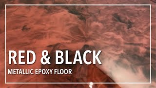 Red and Black Metallic Epoxy Floor [upl. by Manolo]