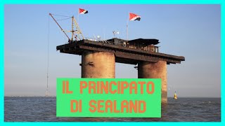 Il Principato di Sealand storia e curiosità [upl. by Aihcropal]