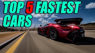 TOP 5 FASTEST CARS IN FORZA HORIZON 5 [upl. by Adelaja]