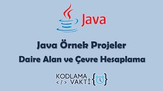 Java Örnek Projeler 6  Daire Alan ve Çevre Hesaplama [upl. by Ahsenot802]