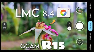 LMC 84 GCAM  google Camera  Port with Config file 🦜  Best GCAM For Your Phone 🔥 [upl. by Elsie]