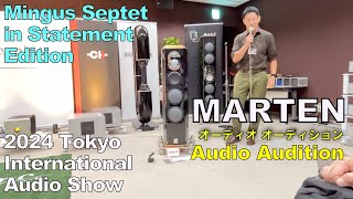 MARTEN speaker demo  2024 Tokyo International Audio Show [upl. by Raynata]