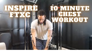 INSPIRE FTXC  10 Minute CHEST WORKOUT [upl. by Nonnahs]