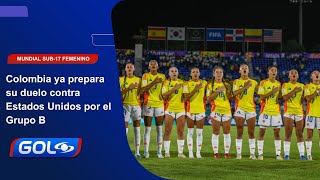 La Selección Colombia femenina Sub17 se alista para enfrentar a Estados Unidos [upl. by Mastrianni939]