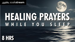 Healing Sleep Prayers  God Will Make You Whole Again [upl. by Pergrim]