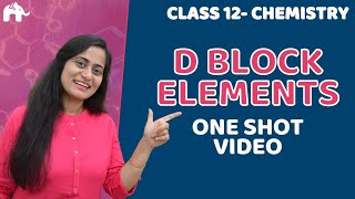 d and f block elements Class 12  d block One Shot NCERT Chapter 8  CBSE NEET JEE [upl. by Llenwad]