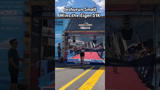 Jeshurun Small Wins the Eiger 51K trailrunning ultrarunning running [upl. by Kooima901]