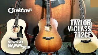 Watch Taylors Andy Powers demo the stunning VClass 712ce NAMM2019 [upl. by Aiset]