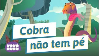 A cobra não tem pé  Desenho infantil do Vovô Dudu [upl. by Aicsile175]