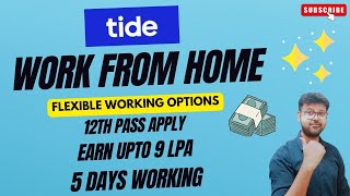 Tide  Work From Home 🏡 12th Pass Apply  On Spot Mail  Flexible Timing  Earn Online viral jobs [upl. by Cyn776]