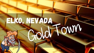 Elko Nevada Gold Mining History [upl. by Tihw]