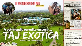 Taj Exotica Resort and Spa EP 4  Property Review  The Bong Wanderers Monsoon Mania 🇮🇳 [upl. by Mcadams]