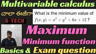 maximum and minimummultivariable calculusbasicsintroductionbtech btech maximum minimum [upl. by Ridgley366]