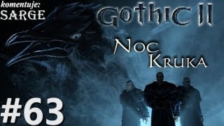 Zagrajmy w Gothic 2 Noc Kruka odc 63  Zbieranie załogi na statek [upl. by Enayd]