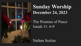 The Promise of Peace  First Church Traditional Service  12242023 [upl. by Eaner]