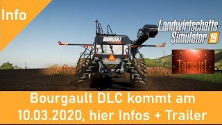 LS19 Bourgault DLC kommt am 10 März 2020 hier Infos  Trailer [upl. by Latsyrhc507]