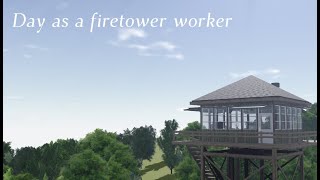 A day as a firetower worker in Greenville Roblox i think [upl. by Launce]