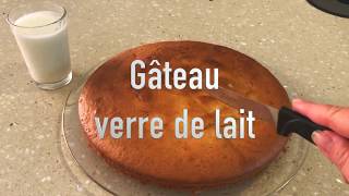 🎂 Gâteau Verre de Lait  Recette Facile et Rapide  🥛 [upl. by Raviv217]